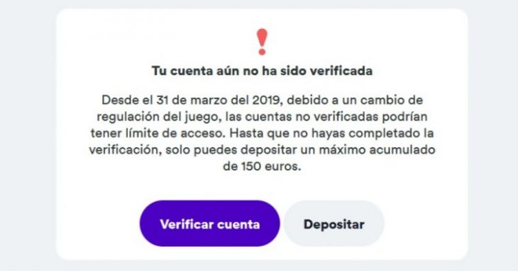 Mensaje diciendo que hay que verificar la cuenta para depositar mas de 150€