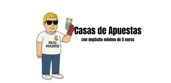 Casas de apuestas con depósito mínimo 5 euros
