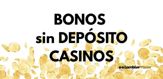 Los Mejores Bonos sin Depósito en Casinos Online de España (Guía [year])