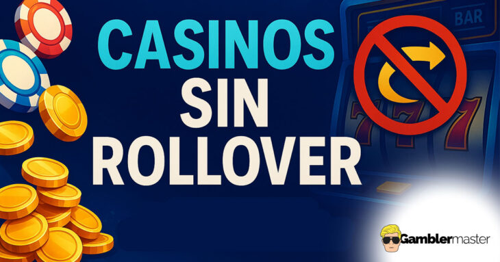 Casinos sin Rollever